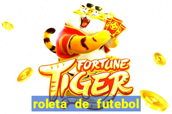 roleta de futebol carreira roleta de jogadores de futebol